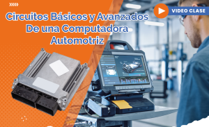 Circuitos basicos y avanzados de una computadora Automotriz