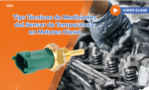 Tips Tecnicos de Mediciones del Sensor de Temperatura en Motores Diesell