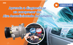 aprenda a diagnosticar un compresor del Aire Acondicionado Automotriz