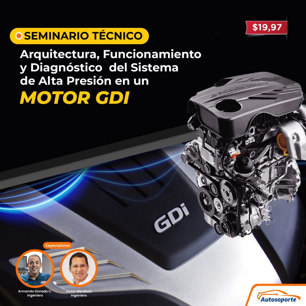 Seminario técnico: Arquitectura, Funcionamiento y Diagnóstico del Sistema de Alta Presión en un motor GDI