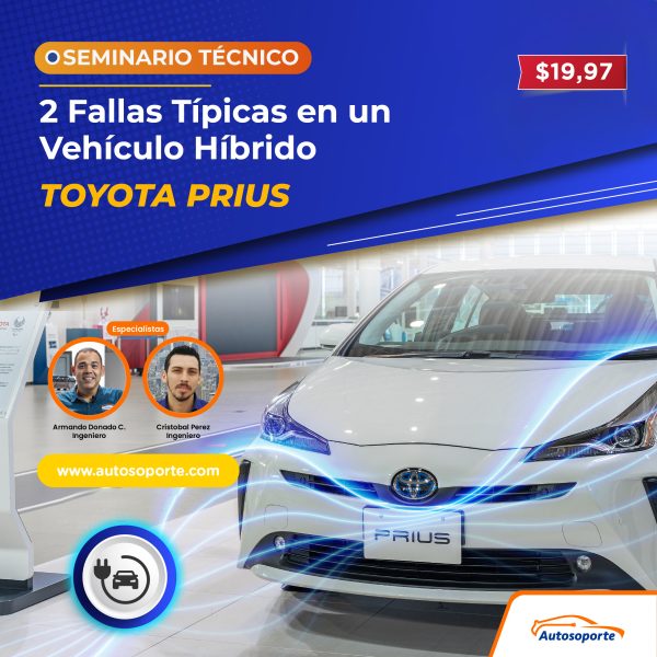 Seminario técnico: 2 Fallas Típicas en un Vehículo Híbrido Toyota Prius