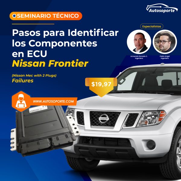 Webinar Technical ECU Repair Nissan Frontier Nissan Mec with 2 Plugs Failures Feed sin fechas
