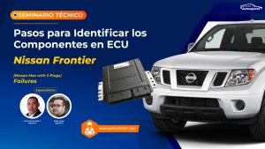 Webinar Technical ECU Repair Nissan Frontier Nissan Mec with 2 Plugs Failures youtube sin fechas